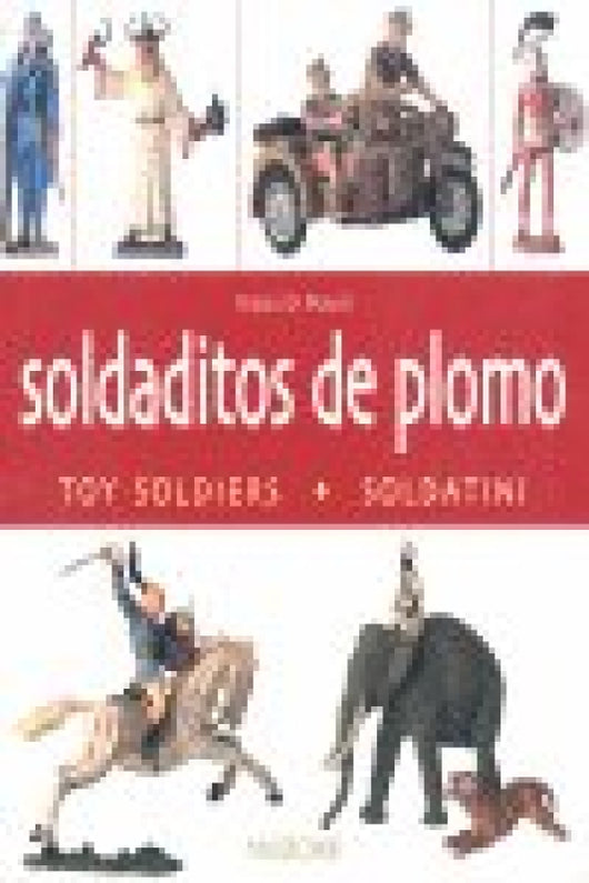 Soldaditos De Plomo Libro