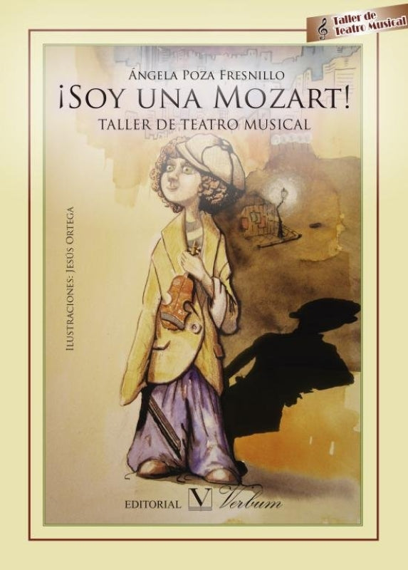 ¡soy Una Mozart! Taller De Teatro Musical Libro