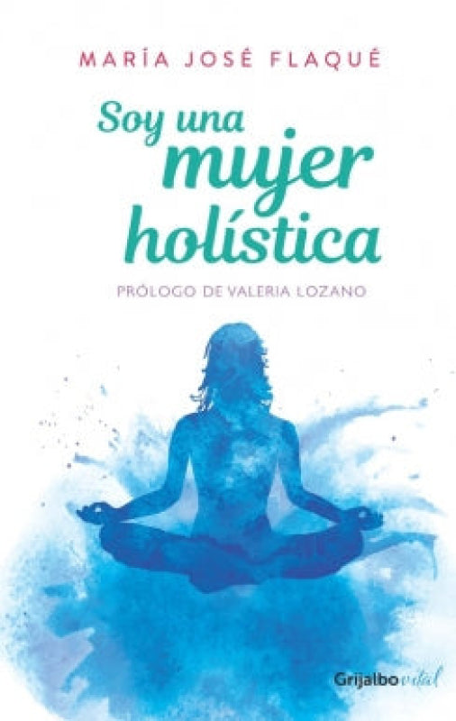 Soy Una Mujer Holística Libro