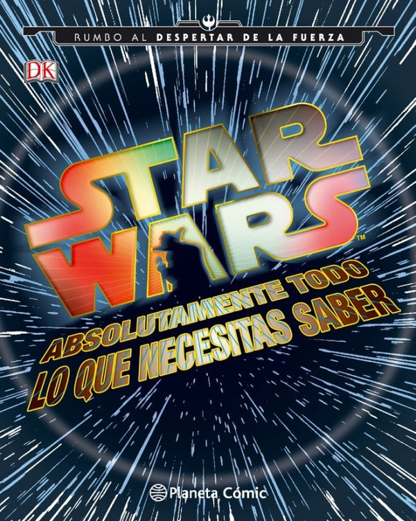 Star Wars Absolutamente Todo Lo Que Necesitas Saber Libro