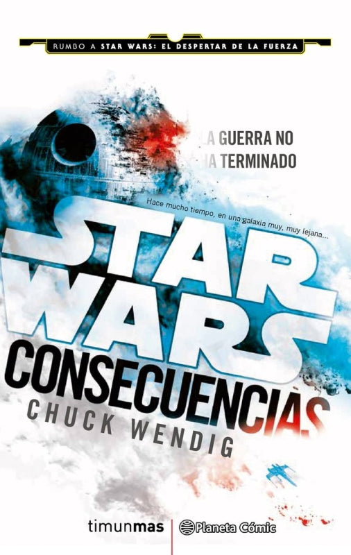 Star Wars Consecuencias Aftermath (Novela) Libro