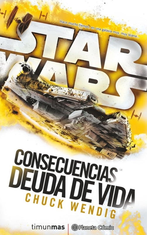 Star Wars Consecuencias Deuda De Vida (Novela) Libro