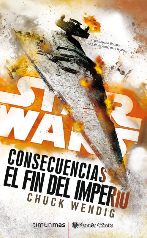 Star Wars Consecuencias El Fin Del Imperio (Novela) Libro