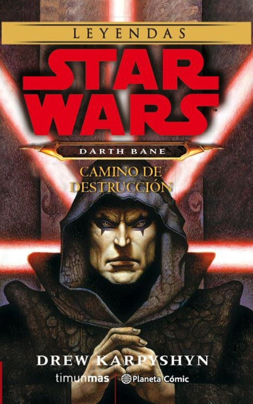 Star Wars Darth Bane Camino De Destrucción (Novela) Libro