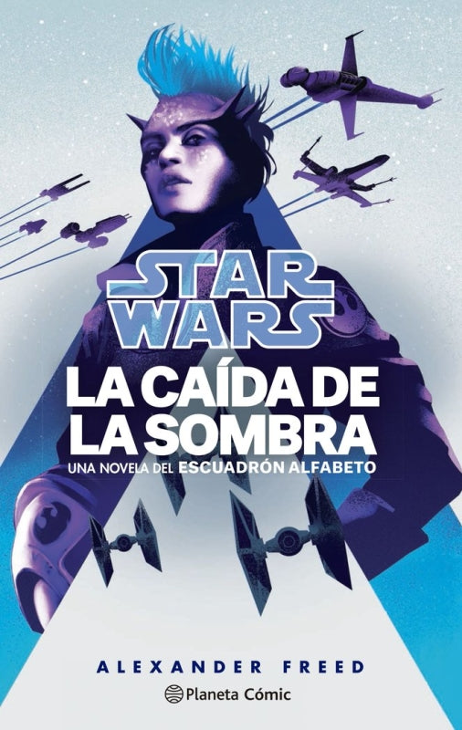 Star Wars. La Caida De Sombra. Escuadron Alfabeto Nº 02/03 (Novela) Libro