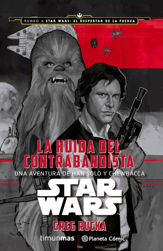 Star Wars La Huida Del Contrabandista (Novela) Libro