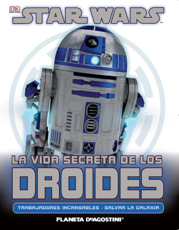 Star Wars La Vida Secreta De Los Droides Libro