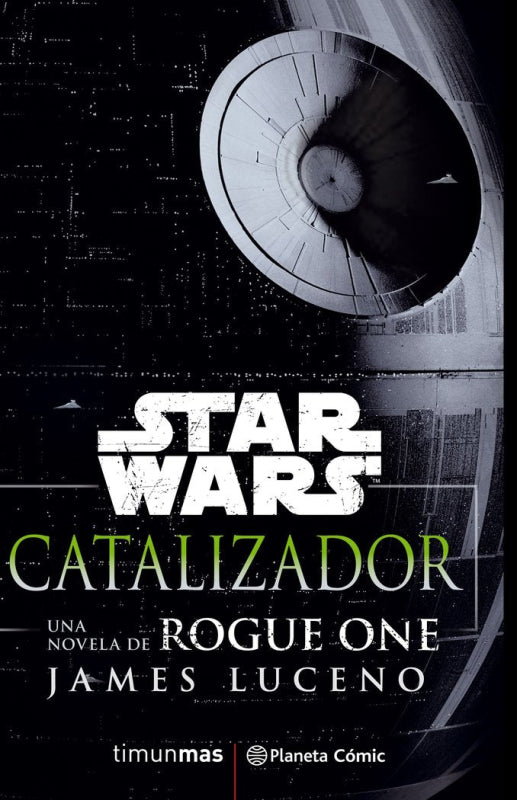 Star Wars Rogue One Catalizador (Novela) Libro