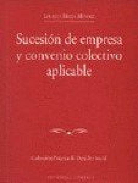 Sucesion De Empresa Y Convenio Col Libro