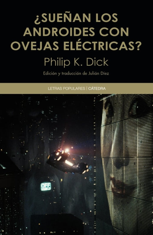 ¿sueñan Los Androides Con Ovejas Eléctricas Libro