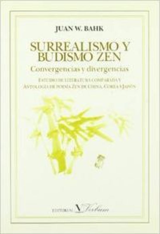 Surrealismo Y Budismo Zen Libro