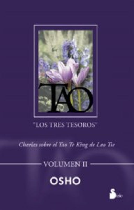 Tao: Los Tres Tesoros El Vol.ii Libro