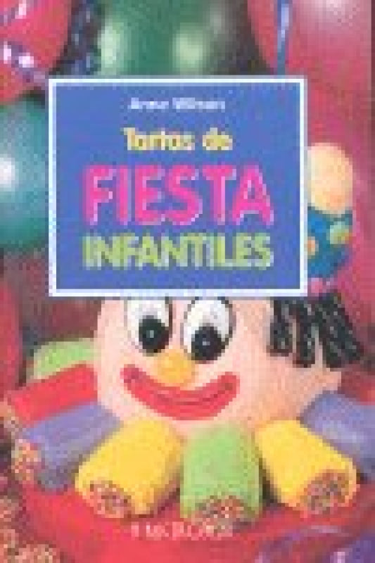 Tartas De Fiesta Infantiles Libro