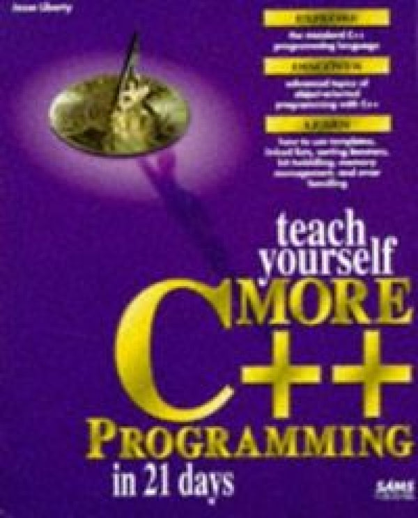 Teach Yourself More C++Programming Libro