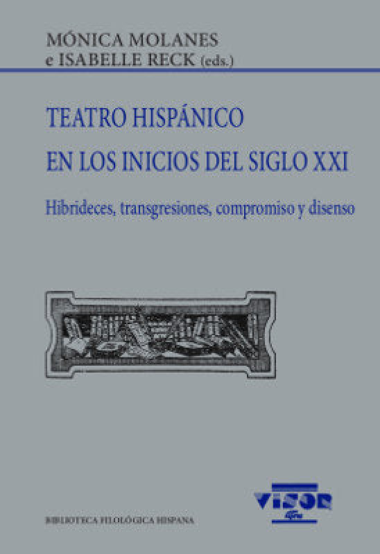 Teatro Hispánico En Los Inicios Del Siglo Xxi Libro