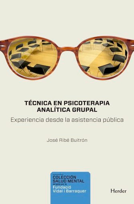 Tecnica En Psicoterapia Analitica Grupal Libro