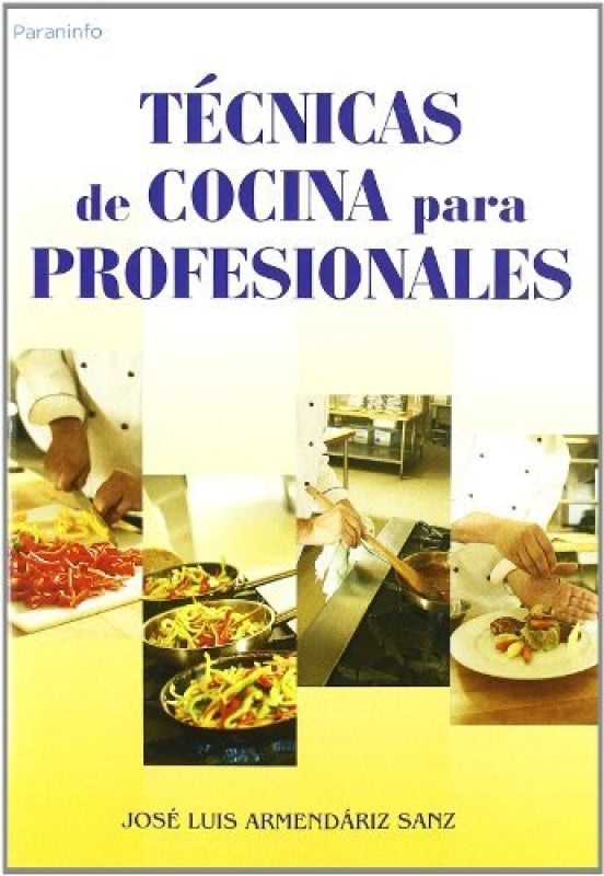 Técnicas De Cocina Para Profesionales Libro