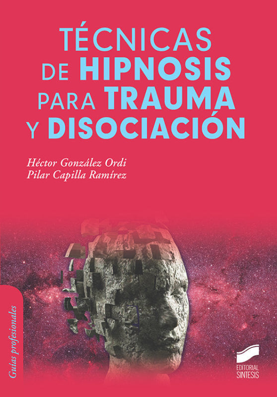 Técnicas De Hipnosis Para Trauma Y Disociación Libro