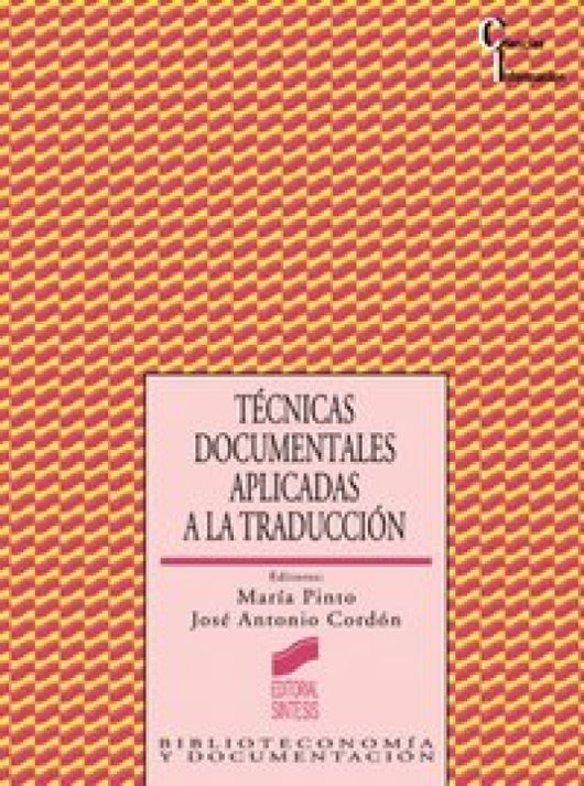 Técnicas Documentales Aplicadas A La Traducción Libro