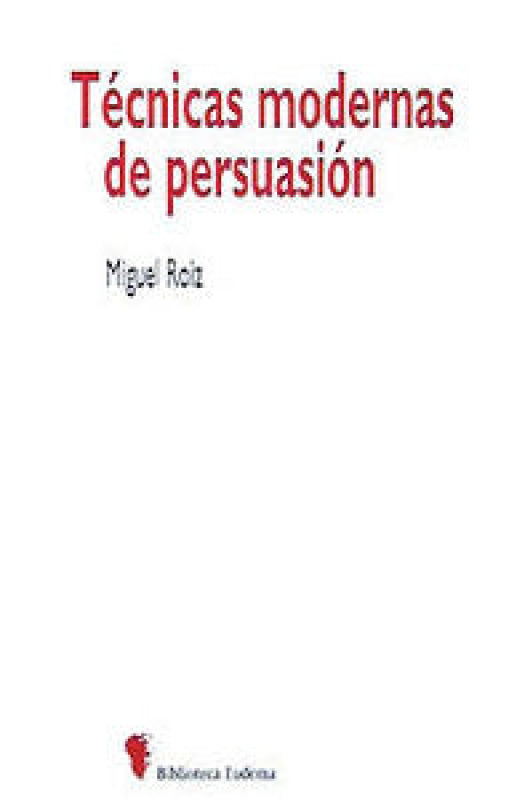 Técnicas Modernas De Persuasión Libro