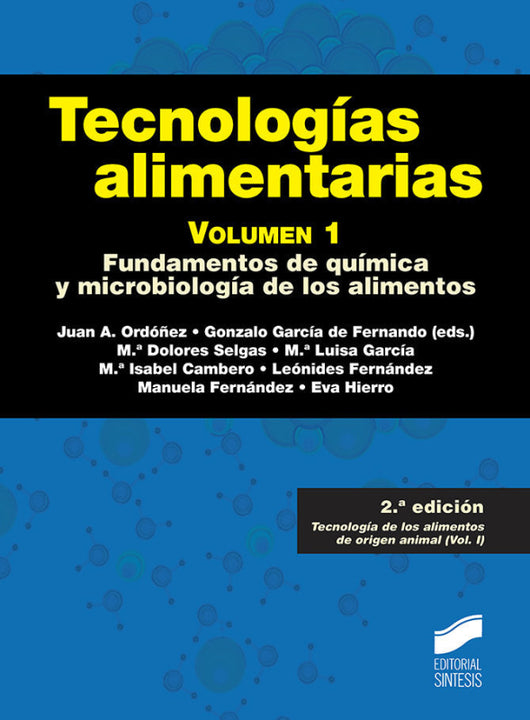 Tecnologías Alimentarias. Volumen 1 (2ª Edición) Libro