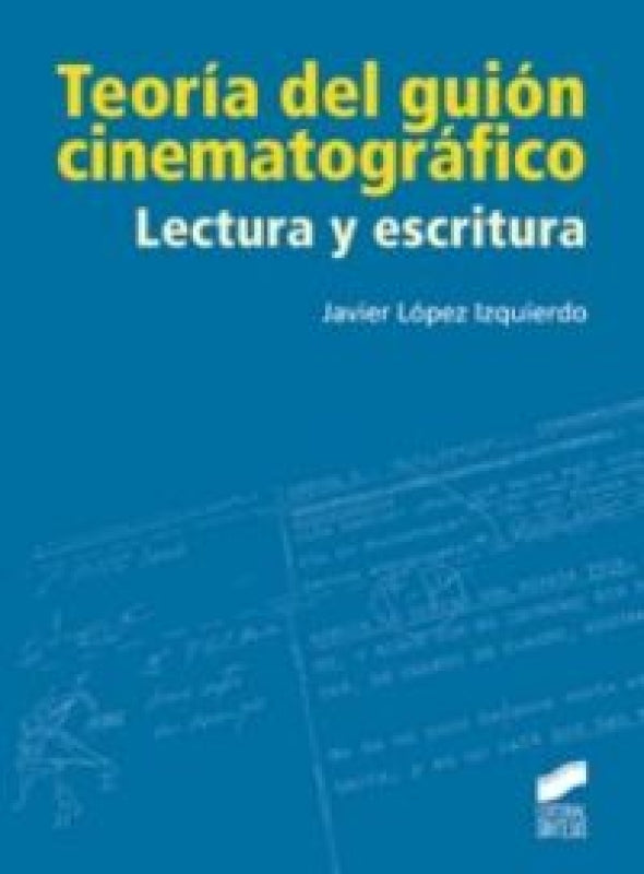 Teoría Del Guión Cinematográfico Libro