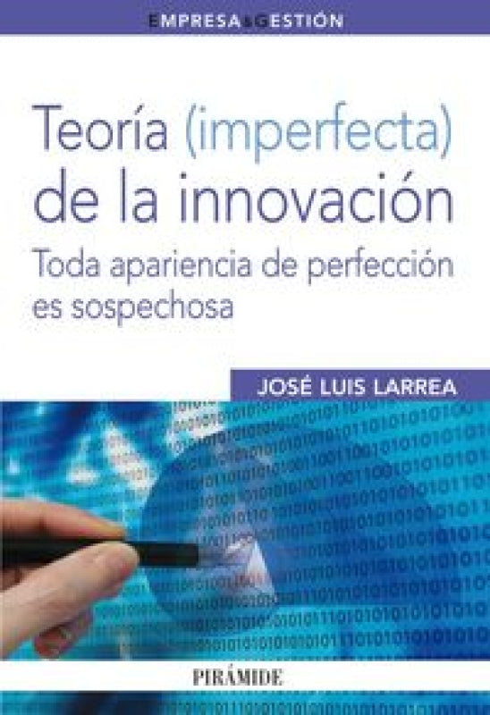 Teoría (Imperfecta) De La Innovación Libro