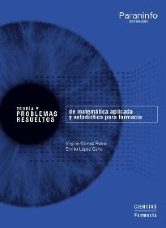 Teoría Y Problemas Resueltos De Matemática Aplicada Estadística Para Farmacia Libro