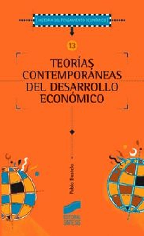 Teorías Contemporáneas Del Desarrollo Económico Libro