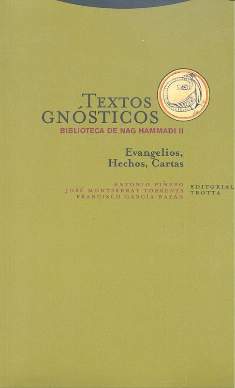 Textos Gnósticos. Biblioteca De Nag Hammadi Ii Libro