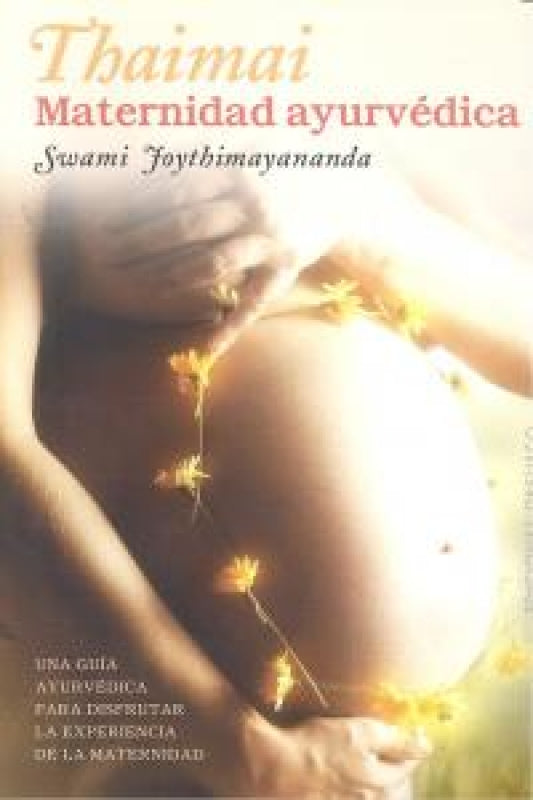 Thaimai. Maternidad Ayurvédica Libro