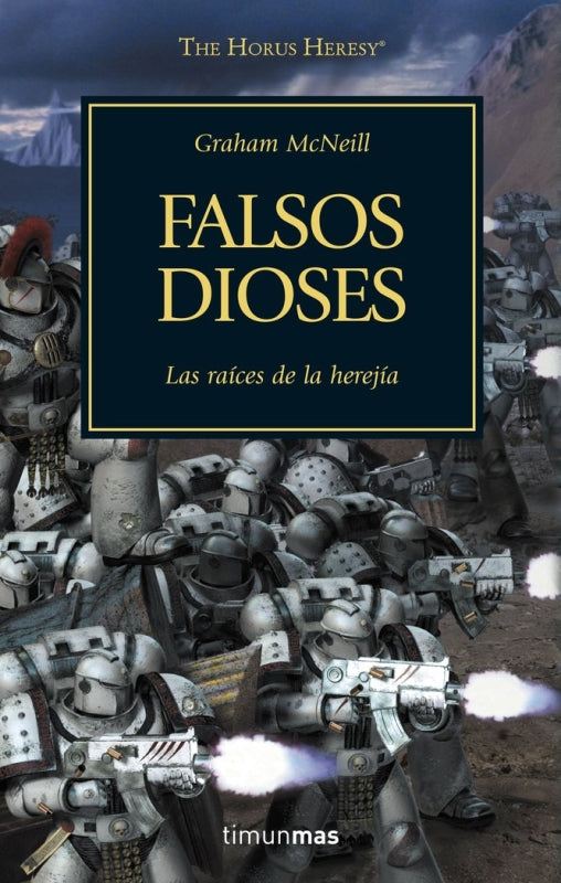 The Horus Heresy Nº 02/54 Falsos Dioses Libro