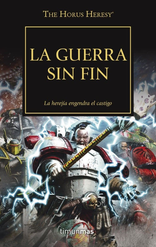 The Horus Heresy Nº 33/54 La Guerra Sin Fin Libro