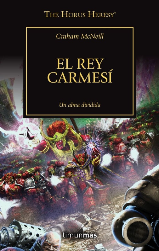 The Horus Heresy Nº 44/54 El Rey Carmesí Libro