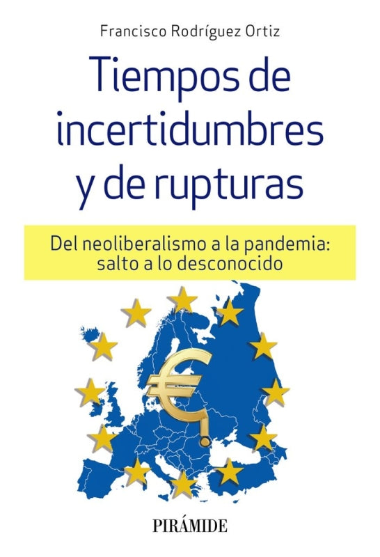 Tiempos De Incertidumbres Y Rupturas Libro