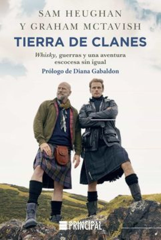 Tierra De Clanes: Whisky Guerras Y Una Aventura Escocesa Sin Igual Libro