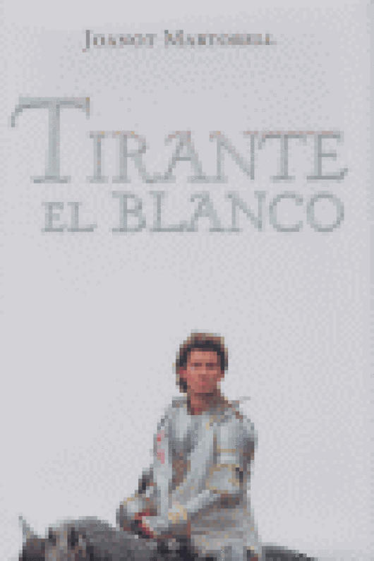 Tirante El Blanco Libro