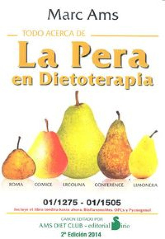 Todo Acerca De La Pera En Dietoterapia Libro