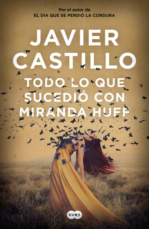 Todo Lo Que Sucedió Con Miranda Huff Libro