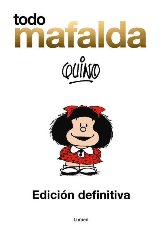 Todo Mafalda. Edición Definitiva Libro