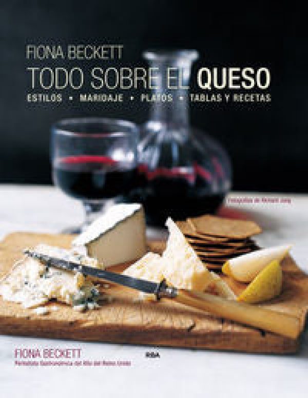 Todo Sobre El Queso Libro