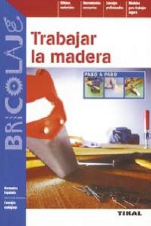 Trabajar La Madera Libro