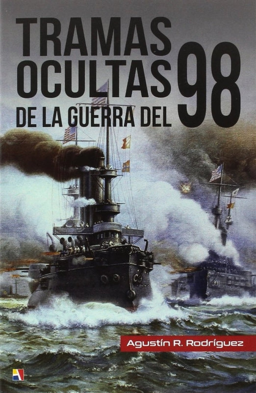 Tramas Ocultas De La Guerra Del 98 Libro