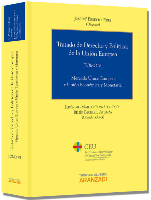 Tratado De Derecho Y Políticas La Unión Europea (Tomo Vi) Libro