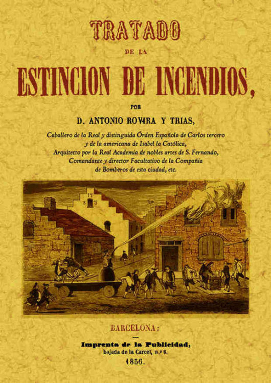 Tratado De La Estinción Incendios Libro