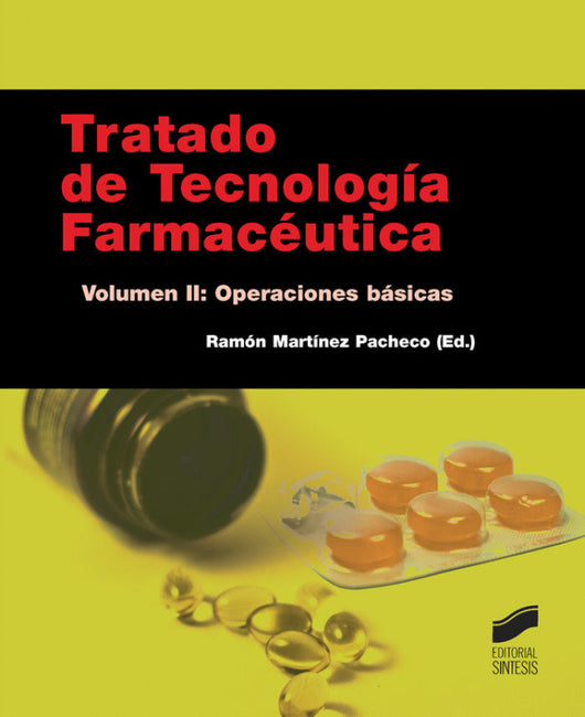 Tratado De Tecnología Farmacéutica. Volumen Ii Libro