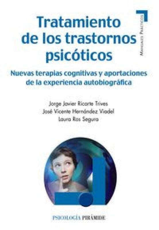 Tratamiento De Los Trastornos Psicóticos Libro