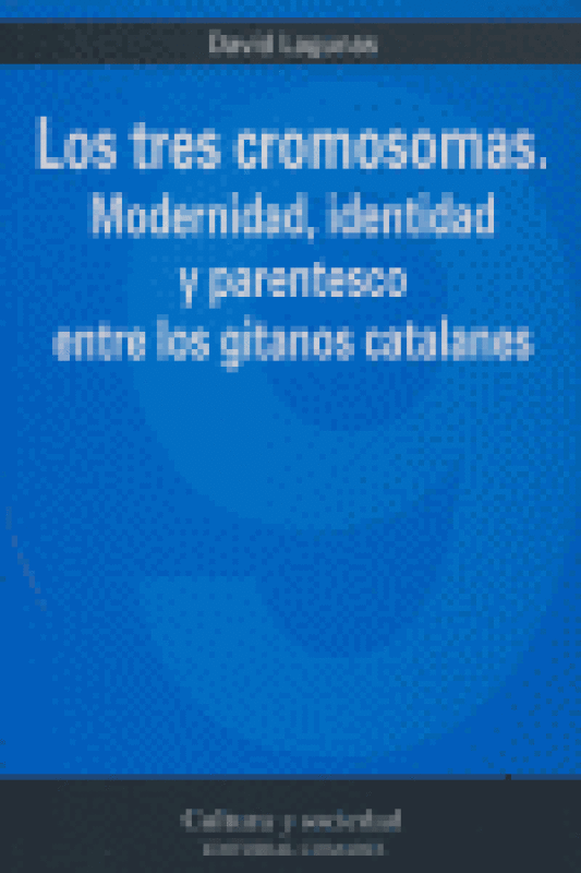 Tres Cromosomas Modernidad Ident.parentesco Gitanos Catalane Libro