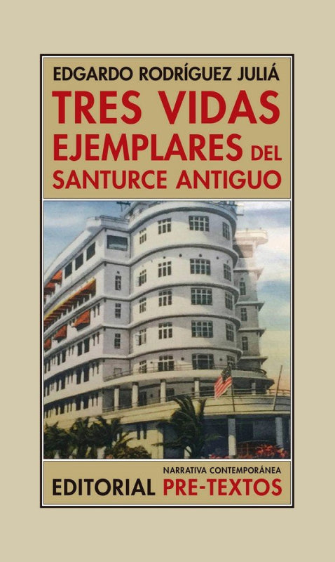 Tres Vidas Ejemplares Del Santurce Antiguo Libro