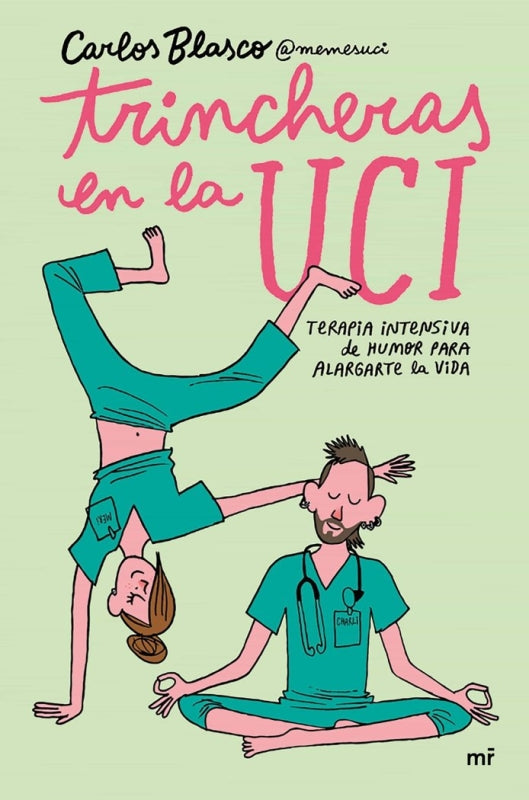 Trincheras En La Uci Libro